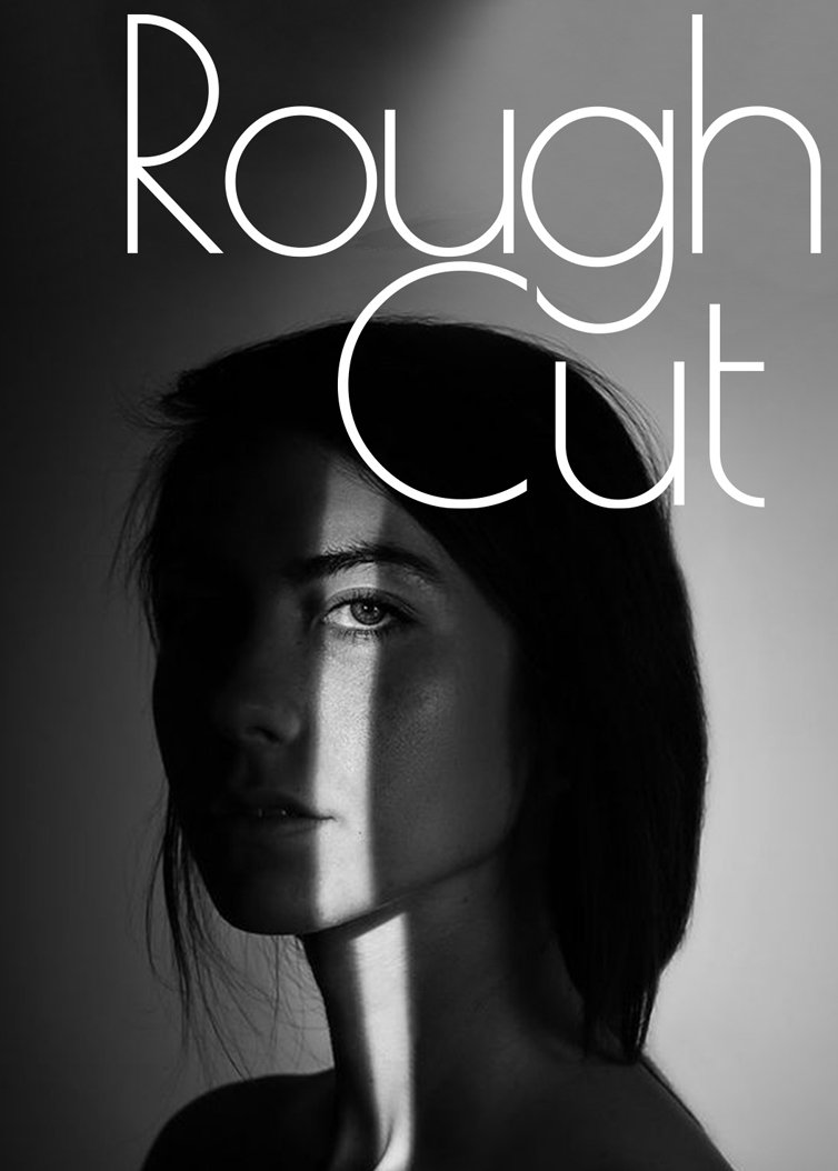 Rough Cut